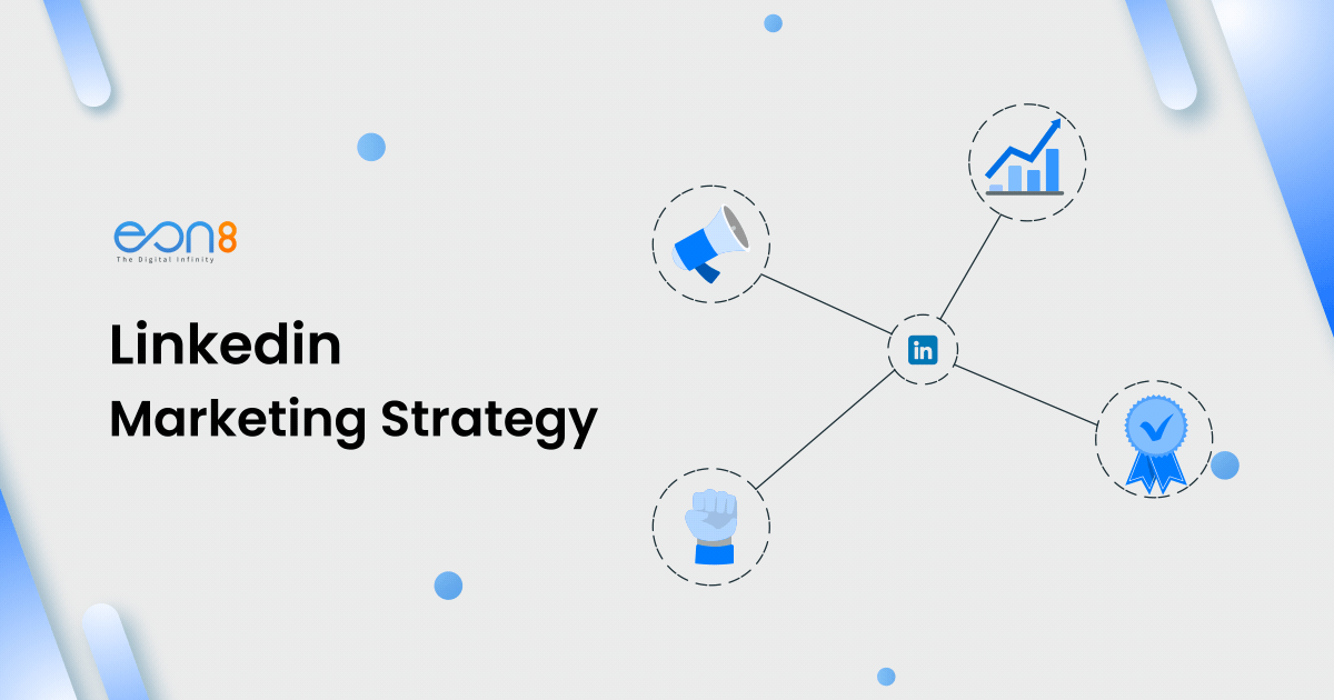 Top 5 B2B linkedIn Marketing Strategy in 2022