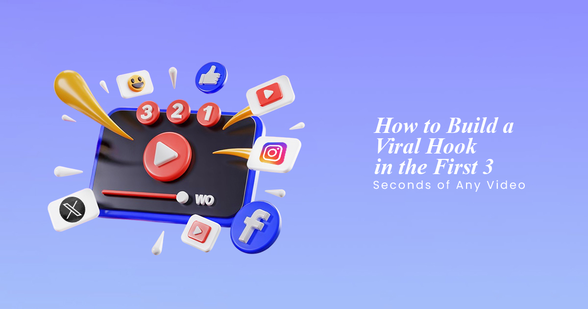 How to Build a Viral Hook in the First 3 Seconds of Any Video